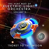 [중고] Electric Light Orchestra (E.L.O.) - Ticket To The Moon : The Very Best Of Electric Light Orchestra Volume 2 (Mid Price)
