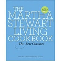 The Martha Stewart Living Cookbook: The New Classics (Hardcover)