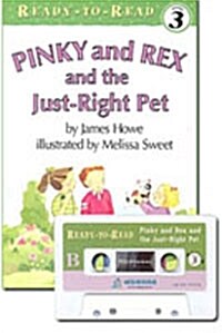Pinky and Rex and the Just-Right Pet (Paperback + 테이프 1개)
