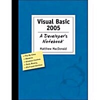 Visual Basic 2005: A Developers Notebook: A Developers Notebook (Paperback)