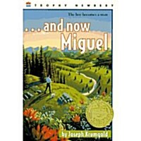 [중고] ...and Now Miguel: A Newbery Award Winner (Paperback, Harper Trophy)