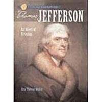 Sterling Biographies(r) Thomas Jefferson: Architect of Freedom (Paperback)
