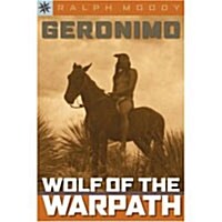 [중고] Geronimo: Wolf of the Warpath (Paperback)