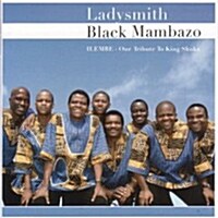 [수입] Ladysmith Black Mambazo - Ilembe Our : Tribute To Shaka