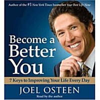 [중고] Become a Better You: 7 Keys to Improving Your Life Every Day (Audio CD)