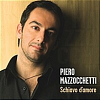 Piero Mazzocchetti - Schiavo damore (사랑의 노예)