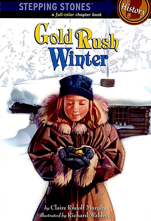 Gold Rush Winter (Paperback, Reissue)