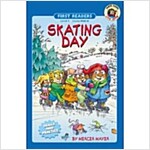 Little Critter first readers level 1. 1-9:, Skating day