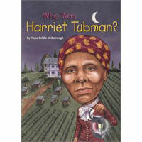 Who was Harriet Tubman? 