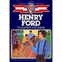 Henry Ford: Young Man with Ideas (Paperback)