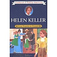 [중고] Helen Keller: From Tragedy to Triumph (Paperback)