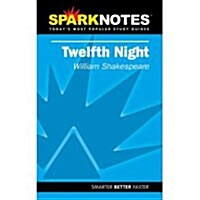 Sparknotes Twelfth Night (Paperback, Study Guide)