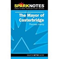 Sparknotes the Mayor of Casterbridge (Paperback)