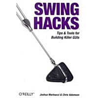 [중고] Swing Hacks: Tips and Tools for Killer GUIs (Paperback)