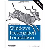 [중고] Programming Windows Presentation Foundation (Paperback)