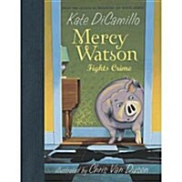 [중고] Mercy Watson Fights Crime (Hardcover)