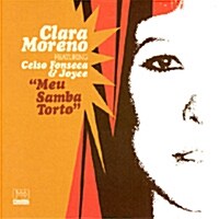 [수입] Clara Moreno - Meu Samba Torto