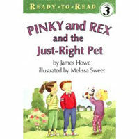 Pinky and Rex and the just-right pet 