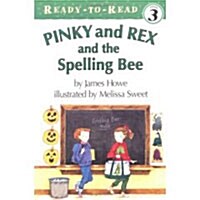Pinky and Rex and the Spelling Bee: Ready-To-Read Level 3 (Paperback, Repackage)