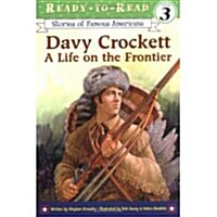 [중고] Davy Crockett: A Life on the Frontier (Ready-To-Read Level 3) (Paperback)