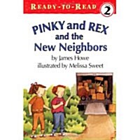 [중고] Pinky and Rex and the New Neighbors: Ready-To-Read Level 3 (Paperback, Reprint)