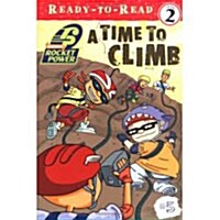 A Time to Climb (Paperback)