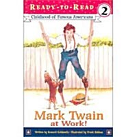 [중고] Mark Twain at Work!: Ready-To-Read Level 2 (Paperback)