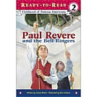 [중고] Paul Revere and the Bell Ringers (Paperback)