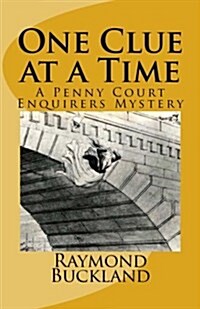 One Clue at a Time: A Penny Court Enquirers Mystery (Paperback)