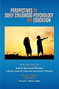 Perspectives on Early Childhood Psychology and Education Vol 1.2: Autism Spectrum Disorder (Paperback)
