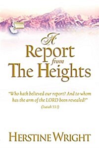 A Report from the Heights (Paperback)