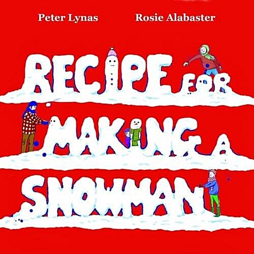 Recipe for Making a Snowman (Paperback)