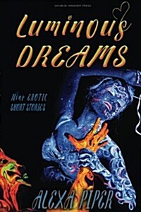 Luminous Dreams (Paperback)