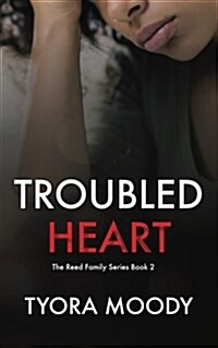 Troubled Heart (Paperback)