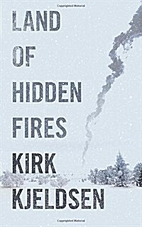 Land of Hidden Fires (Paperback)