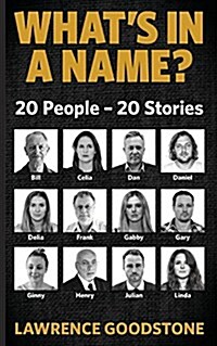 Whats in a Name?: 20 People - 20 Stories (Paperback)