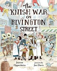 The Knish War on Rivington Street (Hardcover)