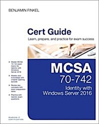 McSa 70-742 Cert Guide: Identity with Windows Server 2016 (Hardcover)