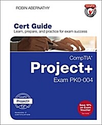 Comptia Project+ Cert Guide: Exam Pk0-004 (Hardcover)