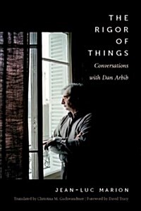 The Rigor of Things: Conversations with Dan Arbib (Paperback)