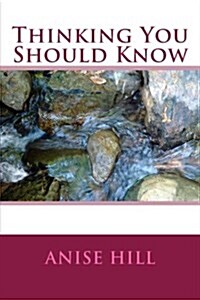 Thinking You Should Know (Paperback)