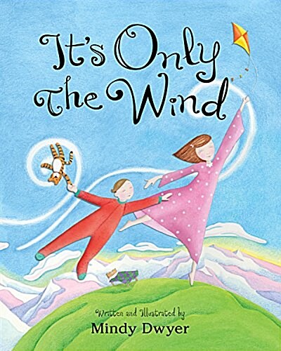 Its Only the Wind (Hardcover)
