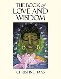 The Book of Love and Wisdom (Paperback)