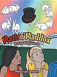 Mathnmaddox: Mathemagicians (Hardcover)