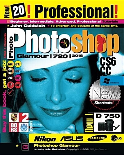 Photoshop Glamour 720: To Entertain and Educate at the Same Time. (Paperback)