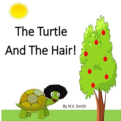 The Turtle and the Hair! (Paperback)
