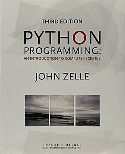 Python Programming: An Introduction to Computer Science (Paperback, 3)