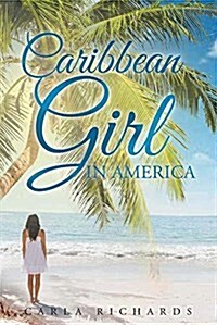 Caribbean Girl in America (Paperback)