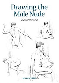 Drawing the Male Nude (Paperback)