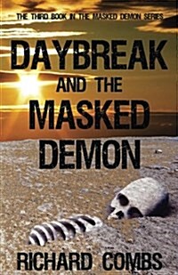 Daybreak and the Masked Demon (Paperback)